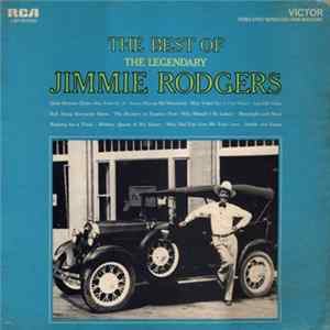 Jimmie Rodgers - The Best Of The Legendary Jimmie Rodgers mp3