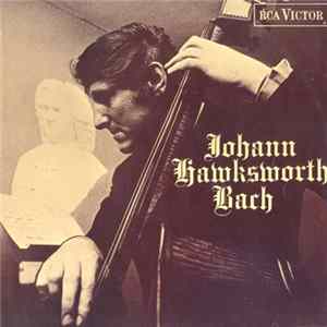 The Johnny Hawksworth Nobility - Johann Hawksworth Bach mp3