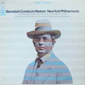 Bernstein Conducts Nielsen / New York Philharmonic - Concerto For Flute And Orchestra / Concerto For Clarinet And Orchestra mp3