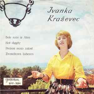 Ivanka Kraševec - Bele Rože Iz Aten mp3
