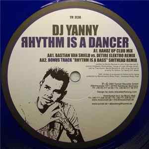 DJ Yanny - Rhythm Is A Dancer mp3