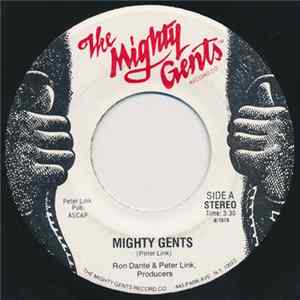 Ron Dante & Peter Link / Tim McQueen - Mighty Gents / Please Don't Take Your Lovin' From Me mp3