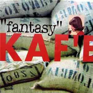 Kaf'e - Fantasy mp3