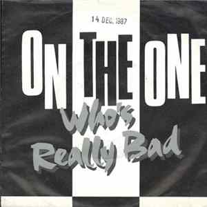 On The One - Who's Really Bad? mp3