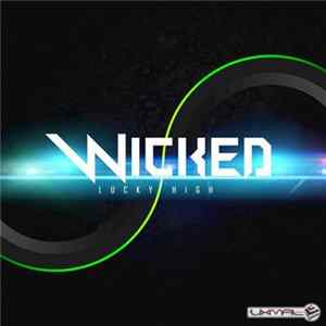 Wicked - Lucky / High mp3