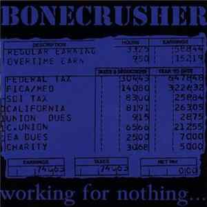 Bonecrusher - Working For Nothing mp3