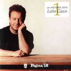 León Gieco - La Historia Esta 1 mp3