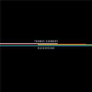 Thomas Carmody - Background mp3