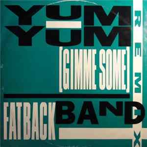 Fatback Band - Yum Yum (Gimme Some) mp3
