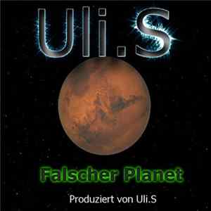 Uli.S - Falscher Planet mp3