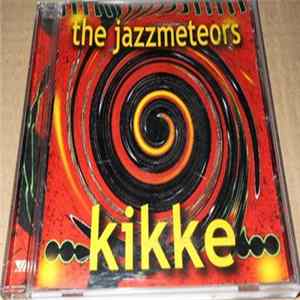 The Jazzmeteors - Kikke mp3