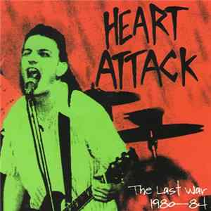 Heart Attack - The Last War 1980-84 mp3