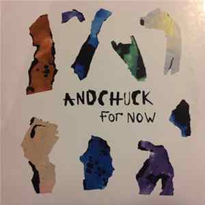 Andchuck - For Now mp3