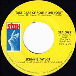 Johnnie Taylor - Take Care Of Your Homework / Hold On This Time mp3