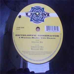 Enveloppe Generator - I Wanna Make You Dance mp3