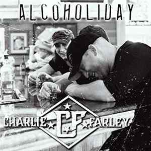 Charlie Farley - Alcoholiday mp3