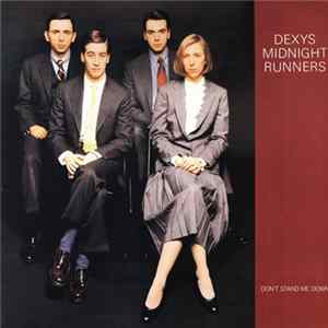 Dexys Midnight Runners - Don't Stand Me Down mp3