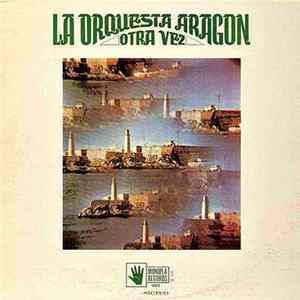 Orquesta Aragon - Otra Vez mp3