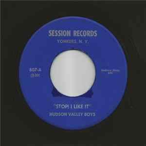 Hudson Valley Boys - Stop! I Like It / Dustin' mp3
