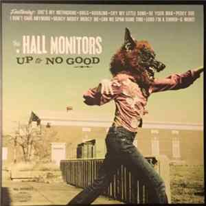 The Hall Monitors - Up To No Good mp3