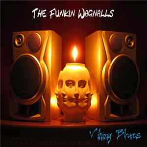 The Funkin Wagnalls - Viking Blues mp3