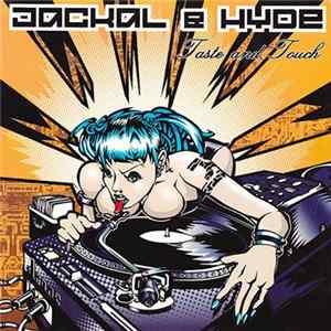 Jackal & Hyde - Taste & Touch mp3