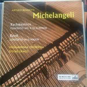 Arturo Benedetti Michelangeli, Philharmonia Orchestra, Ettore Gracis, Rachmaninov, Ravel - Concerto No. 4 In G Minor / Concerto In G Major mp3