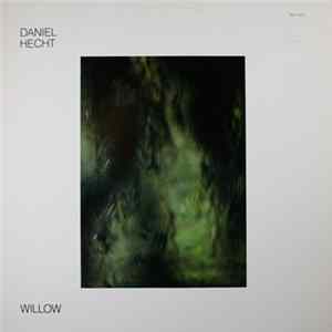 Daniel Hecht - Willow mp3