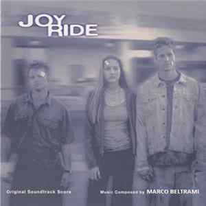 Marco Beltrami - Joy Ride (Original Soundtrack Score) mp3