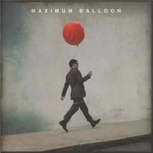 Maximum Balloon - Maximum Balloon mp3
