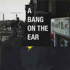 Insurgence Da Capo, Möbius Strip, Don Zientara - Crooked Beat Records Presents A Bang On The Ear mp3