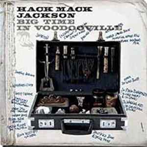 Hack Mack Jackson, Andreas von Hillebrandt - Big Time in Voodooville mp3