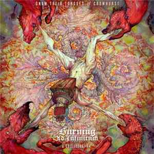Gnaw Their Tongues & Crowhurst - Burning Ad Infinitum: A Collaboration mp3