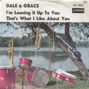 Dale & Grace - I'm Leaving It Up To You / That's What I Like About You mp3