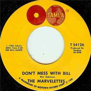 The Marvelettes - Don't Mess With Bill mp3
