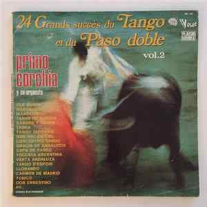 Primo Corchia Y Su Orquesta - 24 Grands Succés Du Tango Et Du Paso Doble mp3