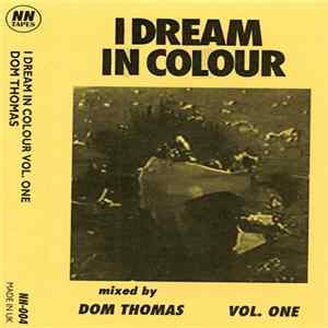 Various - I Dream In Colour Vol. One mp3