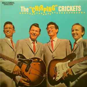 Buddy Holly & The Crickets - The "Chirping" Crickets mp3