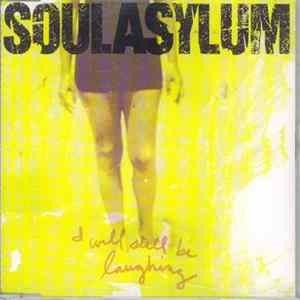 Soul Asylum - I Will Still Be Laughing mp3