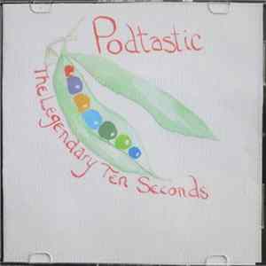 The Legendary Ten Seconds - Podtastic mp3