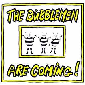 The Bubblemen - The Bubblemen Are Coming! mp3