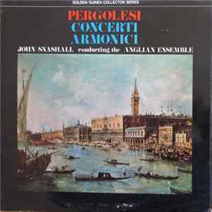 John Snashall Conducting The Anglian Ensemble - Pergolesi Concerti Armonici mp3