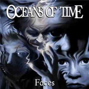Oceans Of Time - Faces mp3