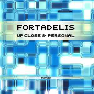 Fortadelis - Up Close And Personal mp3