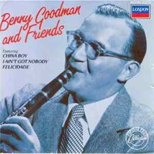 Benny Goodman And Friends - Benny Goodman And Friends mp3