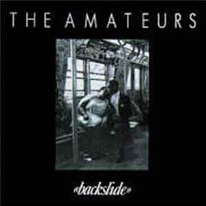 The Amateurs - Backslide mp3