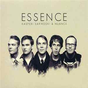 Kasperi Sarikoski & Nuance - Essence mp3