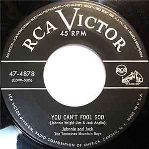 Johnnie And Jack, The Tennessee Mountain Boys - You Can't Fool God / Shake My Mother's Hand For Me mp3