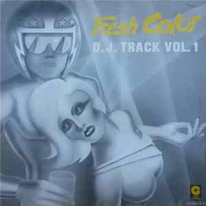 Fresh Color - D.J. Track Vol. 1 mp3