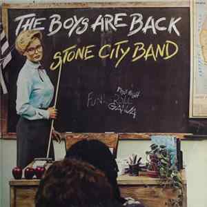 Stone City Band - The Boys Are Back mp3